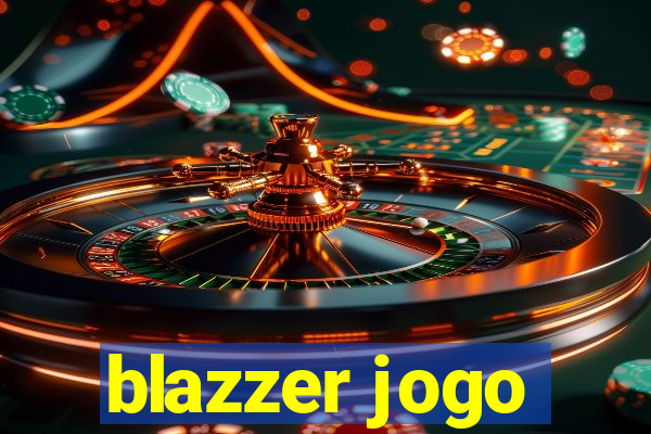 blazzer jogo